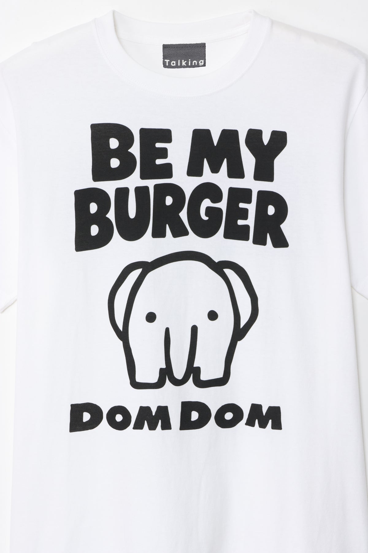 DOMDOM Tシャツ BE MY BURGER ホワイト(黒)